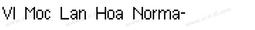 VI Moc Lan Hoa Norma字体转换